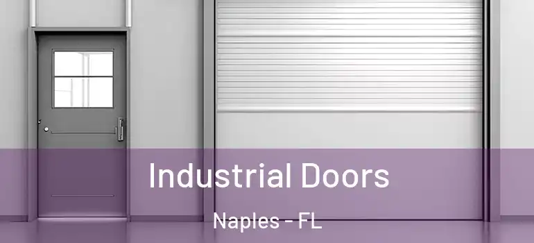  Industrial Doors Naples - FL
