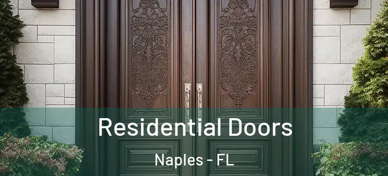  Residential Doors Naples - FL