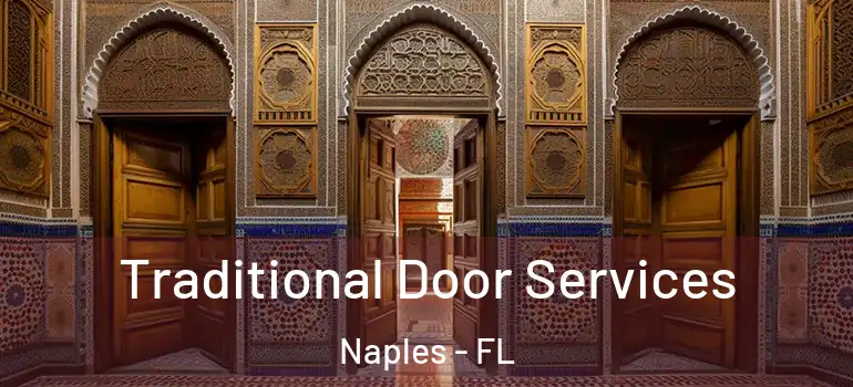  Traditional Door Services Naples - FL